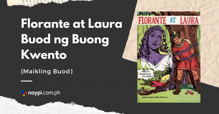 Florante at Laura Buod ng Buong Kwento (Maikling Buod)
