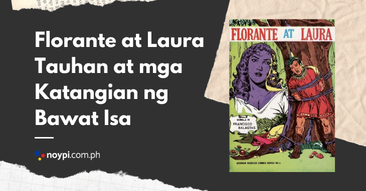 Florante at Laura Tauhan at mga Katangian ng Bawat Isa