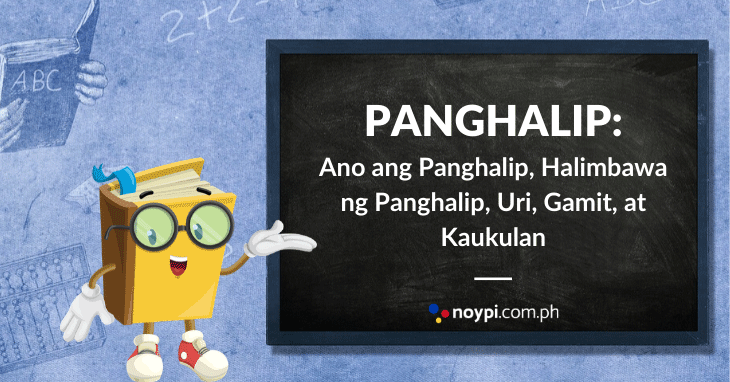 PANGHALIP: Uri ng Panghalip, Halimbawa ng Panghalip, Gamit, Atbp.