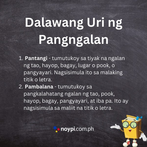 Dalawang Uri ng Pangngalan