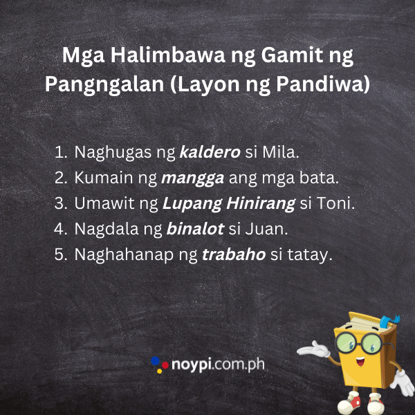 Mga Halimbawa ng Gamit ng Pangngalan (Layon ng Pandiwa)