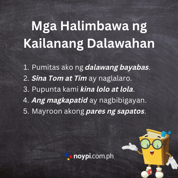 Mga Halimbawa ng Kailanang Dalawahan