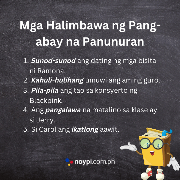 Mga Halimbawa ng Pang-abay na Panunuran