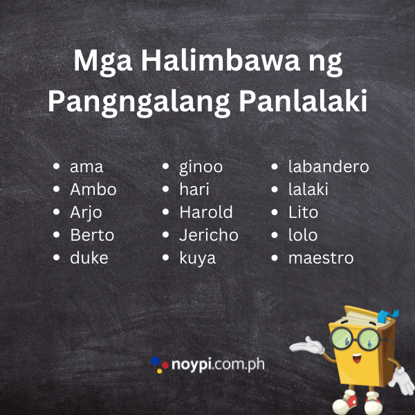 Mga Halimbawa ng Pangngalang Panlalaki