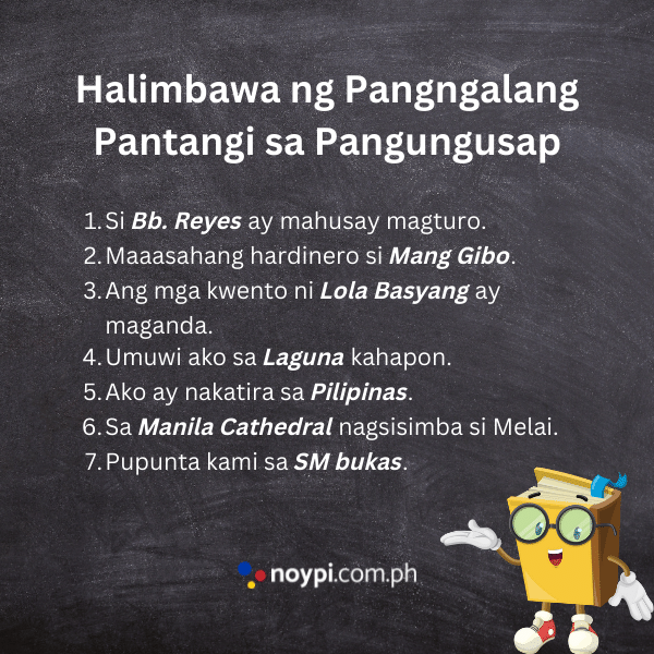 Mga Halimbawa ng Pangngalang Pantangi sa Pangungusap