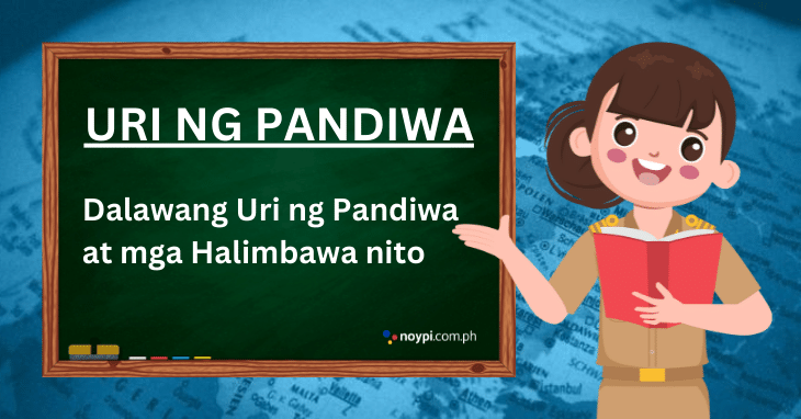Uri ng Pandiwa: Dalawang Uri ng Pandiwa at mga Halimbawa nito