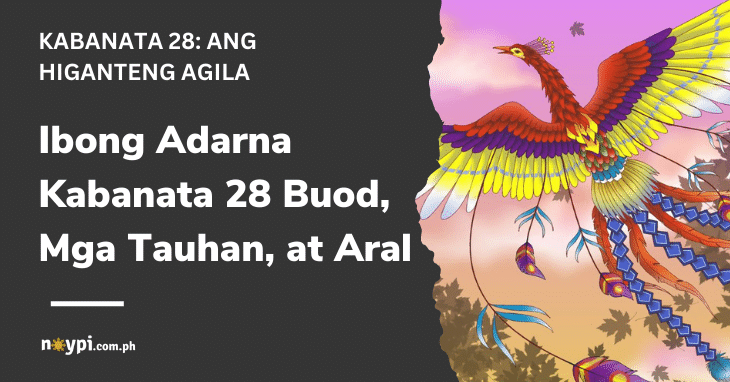 Ibong Adarna Kabanata 28 Buod, Mga Tauhan, at Aral