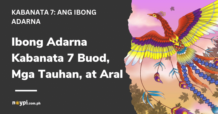 Ibong Adarna Kabanata 7 Buod, Mga Tauhan, at Aral
