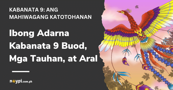 Ibong Adarna Kabanata 9 Buod, Mga Tauhan, at Aral