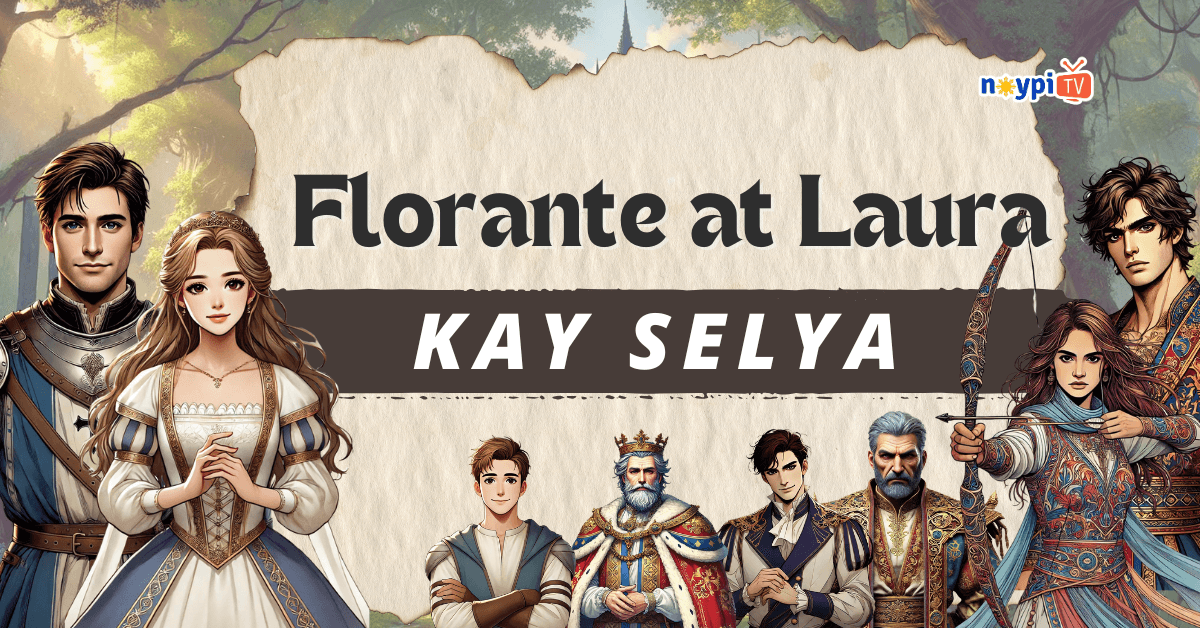 Florante at Laura Kay Selya - Buod, Mga Tauhan, Aral, atbp.