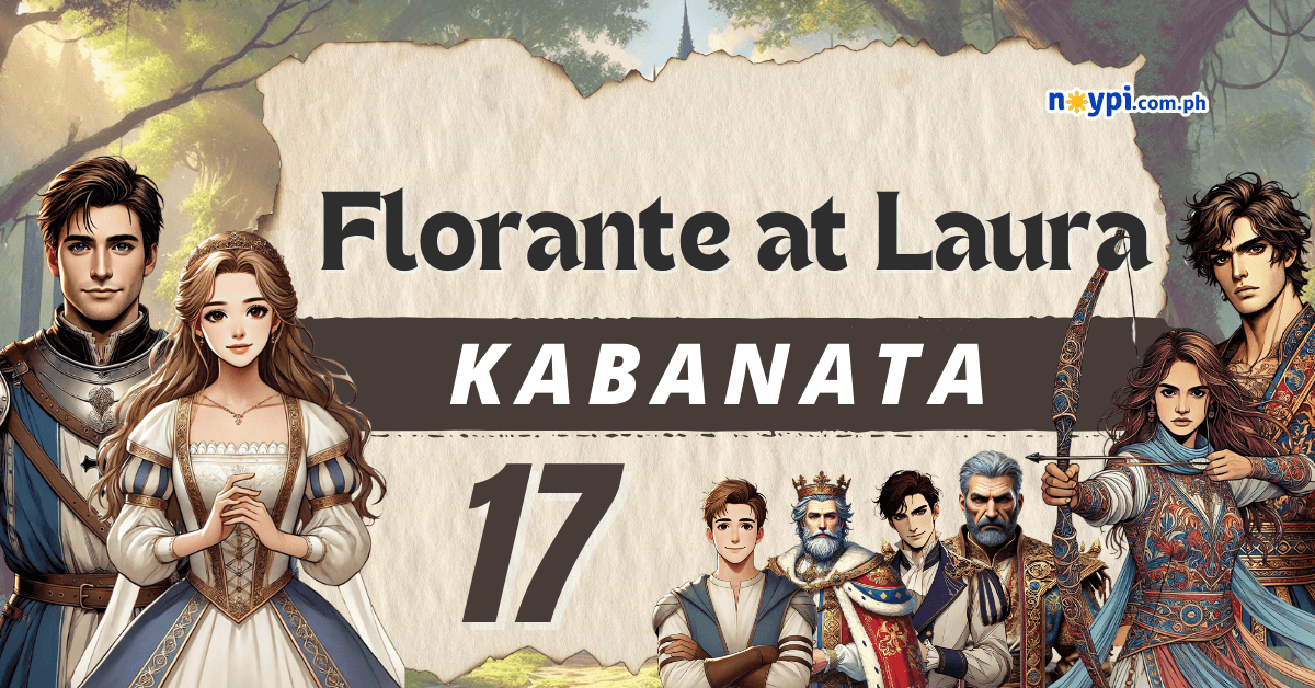 Florante at Laura Kabanata 17 – Buod, Mga Tauhan, Aral, atbp.
