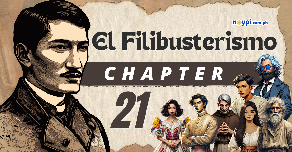 El Filibusterismo Chapter 21 Summary, Characters, Lessons, etc.