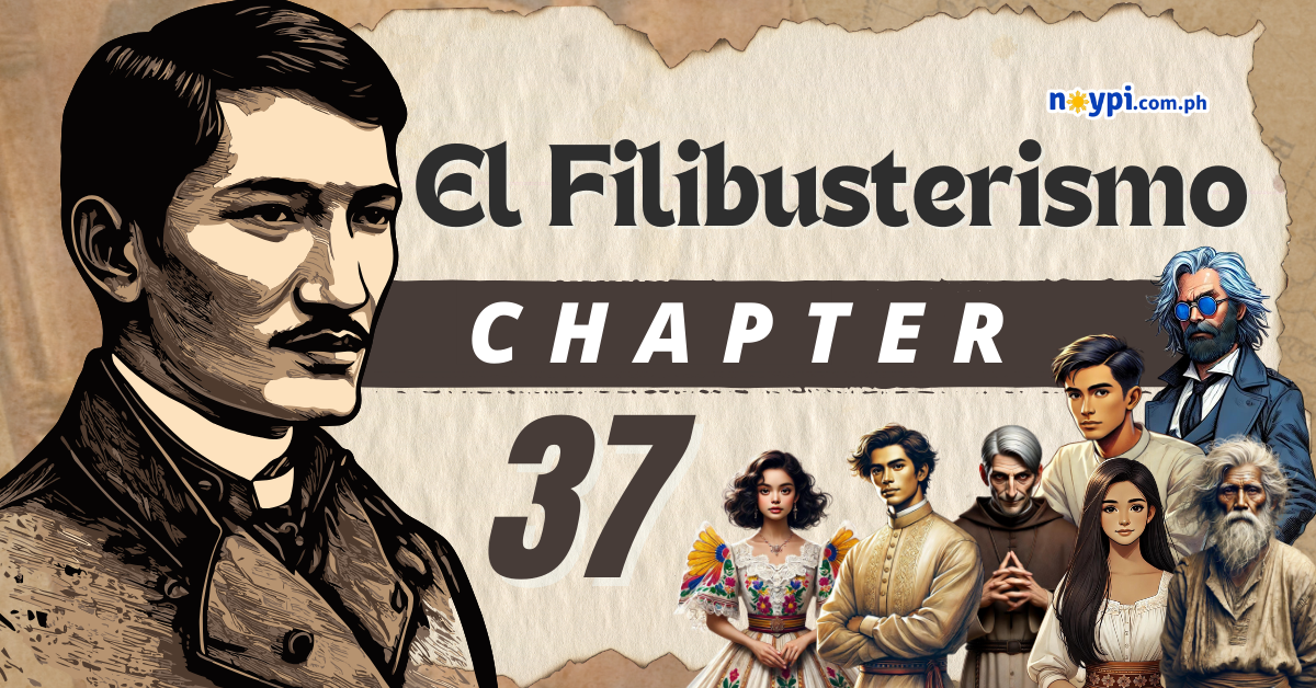 El Filibusterismo Chapter 37 Summary, Characters, Lessons, etc.